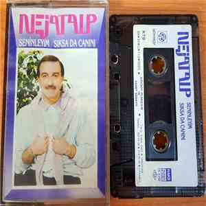 Nejat Alp - Seninleyim / Sıksa da Canını album flac