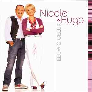Nicole & Hugo - Eeuwig Geluk album flac