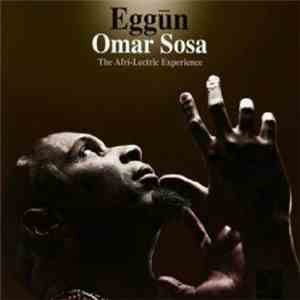 Omar Sosa - Eggun album flac