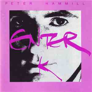 Peter Hammill - Enter K album flac