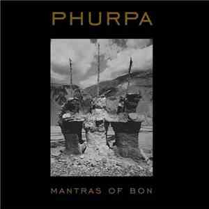 Phurpa - Mantras Of Bön album flac