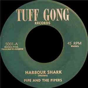 Pipe And The Pipers / Wailers All Stars Band - Harbour Shark / Shark album flac