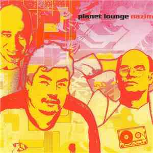 Planet Lounge - Nazim album flac