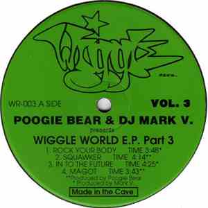 Poogie Bear & DJ Mark V. - Wiggle World E.P. Part 3 album flac