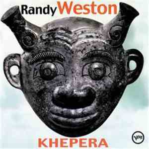 Randy Weston - Khepera album flac