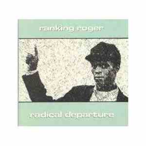Ranking Roger - Radical Departure album flac