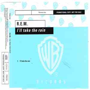 R.E.M. - I'll Take The Rain album flac