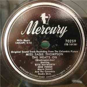 Rita Hayworth, José Ferrer, Morris Stoloff And The Columbia Studio Orchestra - Sadie Thompson's Song / The Heat's On album flac