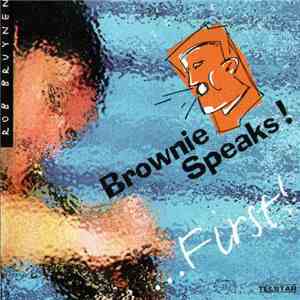 Rob Bruynen - Brownie Speaks! ...First album flac