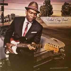 Robert Cray Band - Nothin But Love album flac