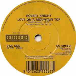 Robert Knight - Love On A Mountain Top / Everlasting Love album flac