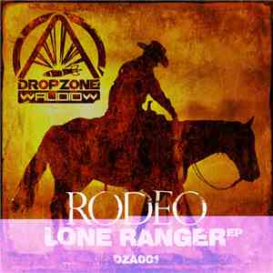 Rodeo - Lone Ranger EP album flac