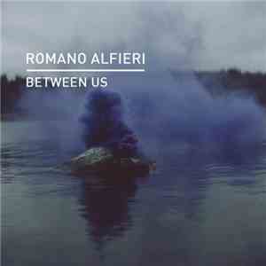 Romano Alfieri - Between Us album flac