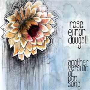 Rose Elinor Dougall - Another Version Of Pop Song album flac