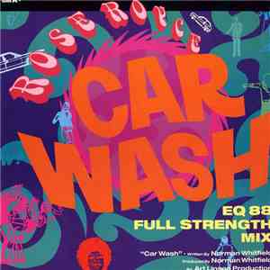 Rose Royce - Car Wash / Is It Love You're After (EQ 88 Full Strength Mix) album flac