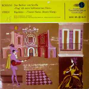 Rossini, Verdi - Rita Streich, RIAS Symphonie-Orchester Berlin, Ferdinand Leitner - Der Barbier Von Sevilla / Rigoletto album flac
