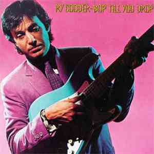Ry Cooder - Bop Till You Drop album flac