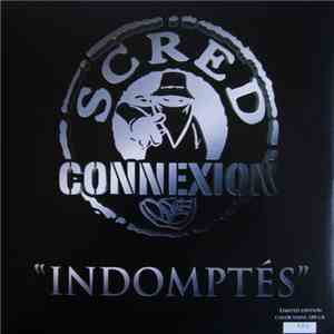 Scred Connexion - Indomptés album flac