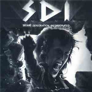 S.D.I. - Satans Defloration Incorporated album flac