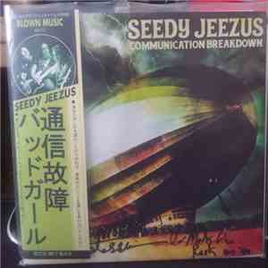 Seedy Jeezus - Communication Breakdown album flac