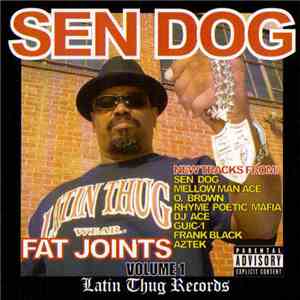 Sen Dog - Fat Joints Volume 1 album flac