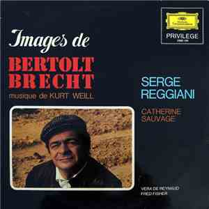 Serge Reggiani / Catherine Sauvage - Images De Bertolt Brecht album flac