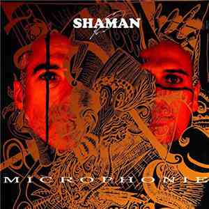 Shaman - Microphonie album flac