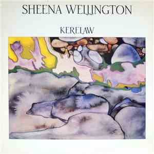 Sheena Wellington - Kerelaw album flac