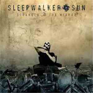 Sleepwalker Sun - Stranger In The Mirror album flac