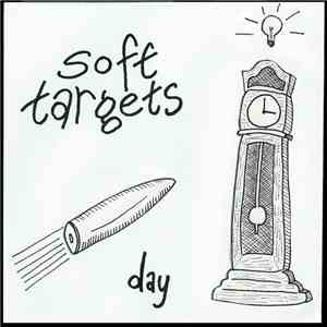 Soft Targets  - Day album flac