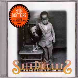 Spin Doctors - You've Got To Believe In Something album flac