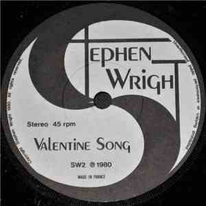 Stephen Wright  - Valentine Song album flac