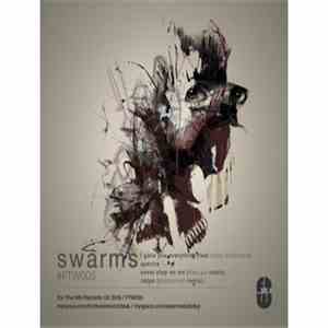 Swarms - I Gave You Everything EP album flac