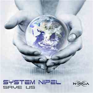 System Nipel - Save Us album flac