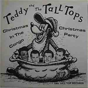 Teddy And The Tall Tops - Christmas In The Congo / Christmas Party album flac
