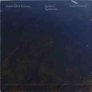 The Caput Ensemble, Sveinn Lúðvík Björnsson - Egófóníur / Egophonies album flac