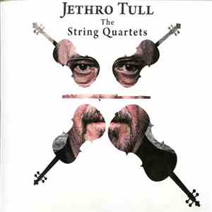 The Carducci String Quartet Featuring Ian Anderson - Jethro Tull - The String Quartets album flac