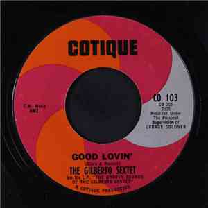 The Gilberto Sextet - Good Lovin' album flac