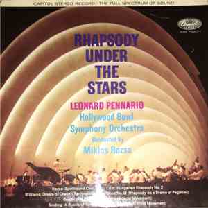 The Hollywood Bowl Symphony Orchestra, Miklós Rózsa, Leonard Pennario - Rhapsody Under The Stars album flac