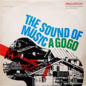 The Jack First Orchestra - The Sound Of Music A Gogo album flac