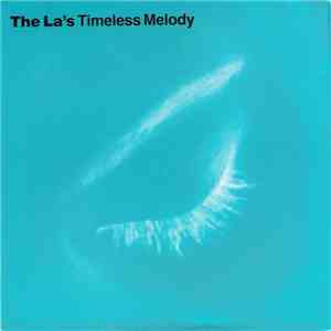 The La's - Timeless Melody album flac