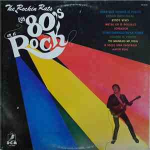 The Rockin Rats - Los 80's En El Rock album flac