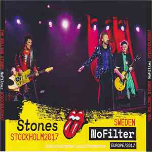 The Rolling Stones - No Filter Tour - Stockholm, Sweden 2017 album flac