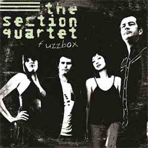 The Section Quartet - Fuzzbox album flac