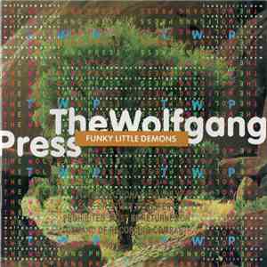 The Wolfgang Press - Funky Little Demons album flac