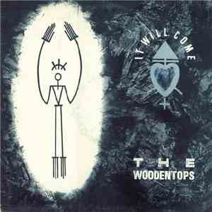 The Woodentops - It Will Come album flac