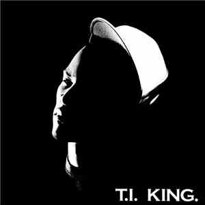 T.I. - King. album flac