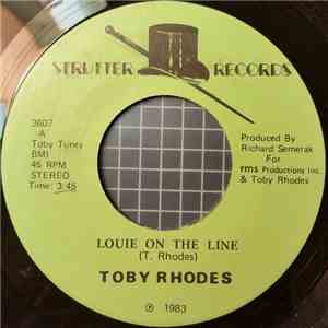 Toby Rhodes - Louie On The Line / Take It album flac
