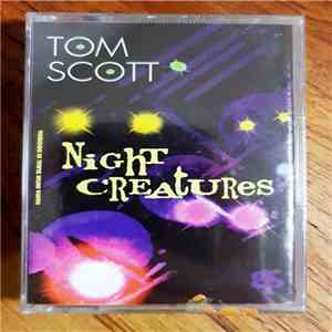 Tom Scott - Night Creatures album flac