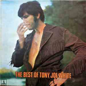 Tony Joe White - The Best Of Tony Joe White album flac